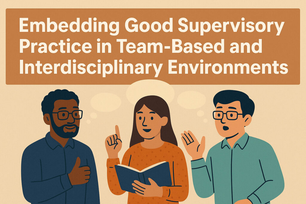 Flat-style illustration of three diverse supervisors engaged in dialogue, symbolising collaboration, shared ideas, and the integration of good supervisory practices across team-based and interdisciplinary research settings.