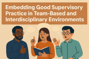 Flat-style illustration of three diverse supervisors engaged in dialogue, symbolising collaboration, shared ideas, and the integration of good supervisory practices across team-based and interdisciplinary research settings.