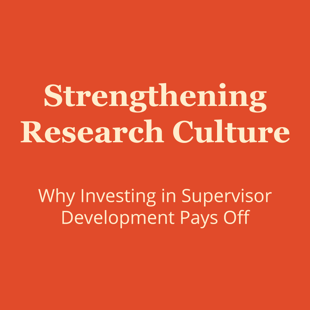 Text banner saying “Strengthening Research Culture: Why Investing in Supervisor Development Pays Off”